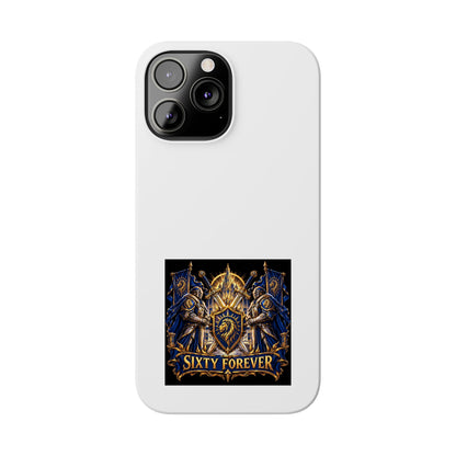 Slim Phone Case — "Sixty Forever" Shield Knight Graphic