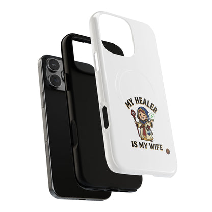 Phone Case — “My Healer Is My Wife” Cute RPG Healer Design, Tough Magnetic Protective Case