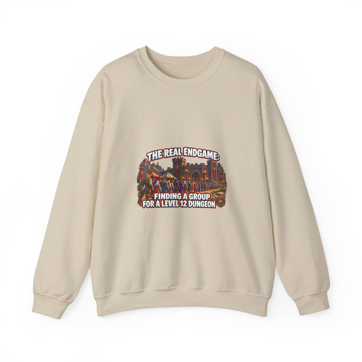 Gaming Crewneck Sweatshirt — "The Real Endgame: Finding a Group for a Level 12 Dungeon"