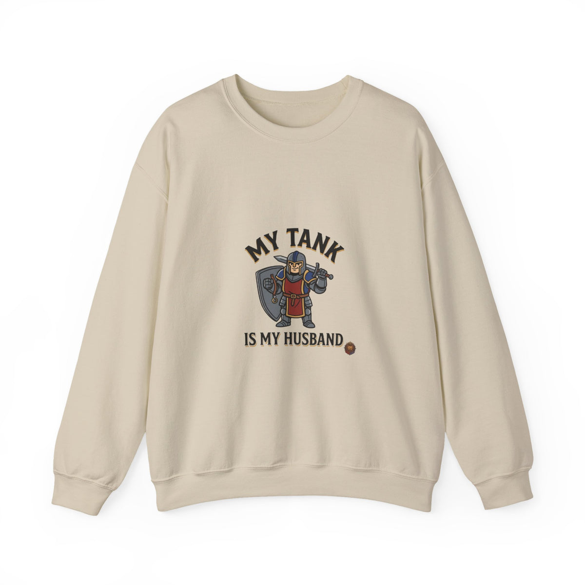 Crewneck Sweatshirt — "My Tank Is My Husband" RPG Gamer Graphic
