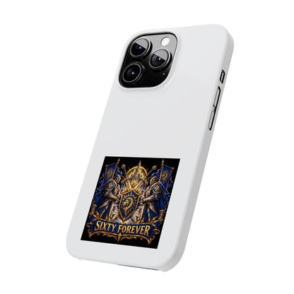 Slim Phone Case — "Sixty Forever" Shield Knight Graphic