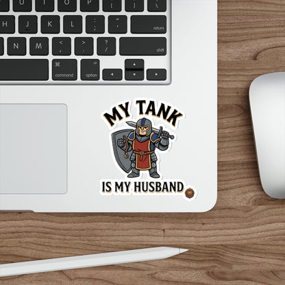 My Tank Is My Husband — Die-Cut Gaming Tank Sticker