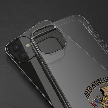 Clear Phone Case — "Need Before Greed" Treasure Chest Design