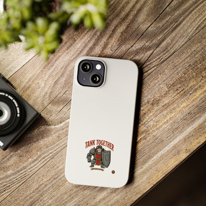 Slim Phone Case — "Tank Together" Medieval Tank Warrior Design