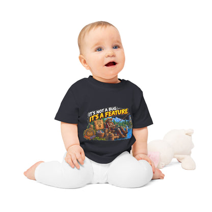 Baby T-Shirt — "It’s Not a Bug, It’s a Feature" Cute Geek Fishing Design