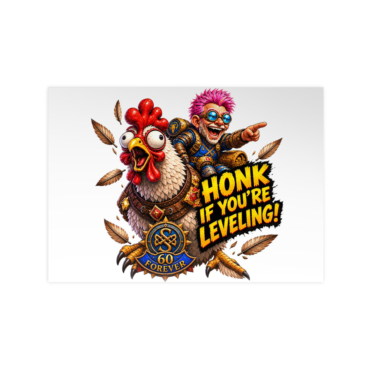 Honk If You're Leveling! Photopaper Poster – Gamer Chicken Art Print