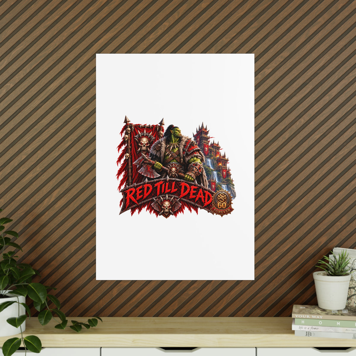 Red Till Dead Orc Warrior Poster