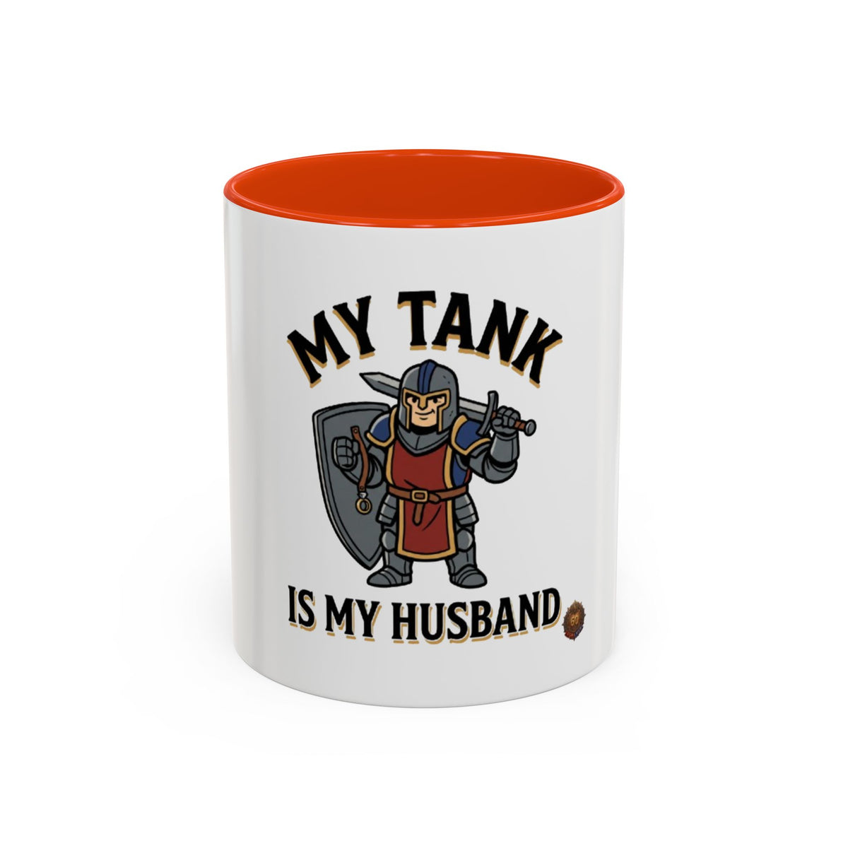 My Tank Is My Husband Coffee Mug — Gamer Tank Role Fantasy Mug (11oz & 15oz)