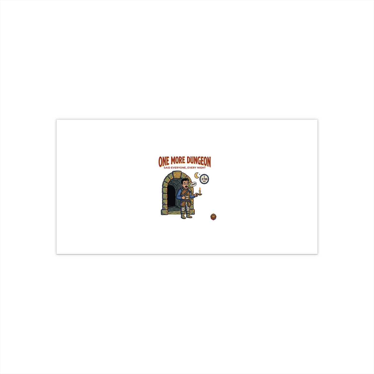 One More Dungeon Bumper Sticker — Funny RPG Gamer Sticker