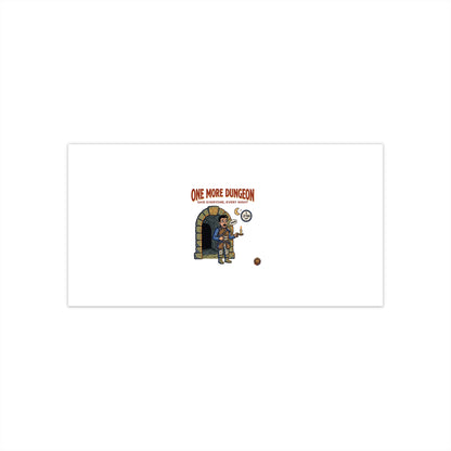 One More Dungeon Bumper Sticker — Funny RPG Gamer Sticker