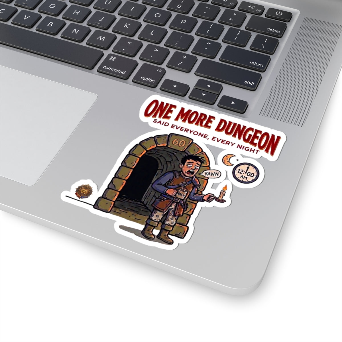 Sticker — "One More Dungeon" RPG Humor Kiss-Cut Sticker