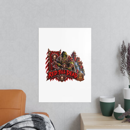 Red Till Dead Orc Warrior Poster