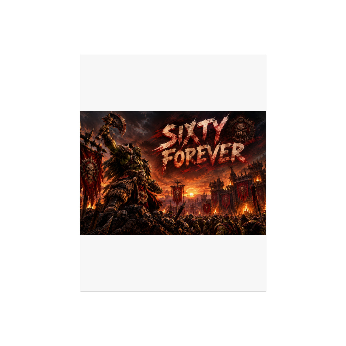 Sixty Forever War-Art Poster — Dark Fantasy Fine Art Print