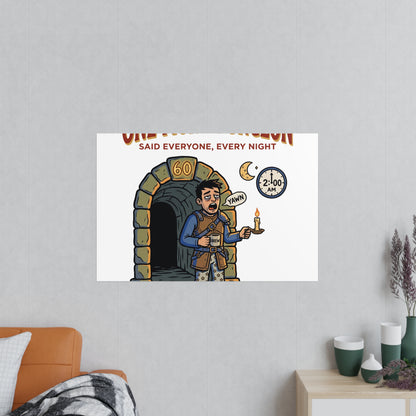 One More Dungeon RPG Poster — "One More Dungeon Said Everyone, Every Night" Photopaper Print