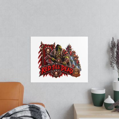 Red Till Dead Orc Warrior Poster