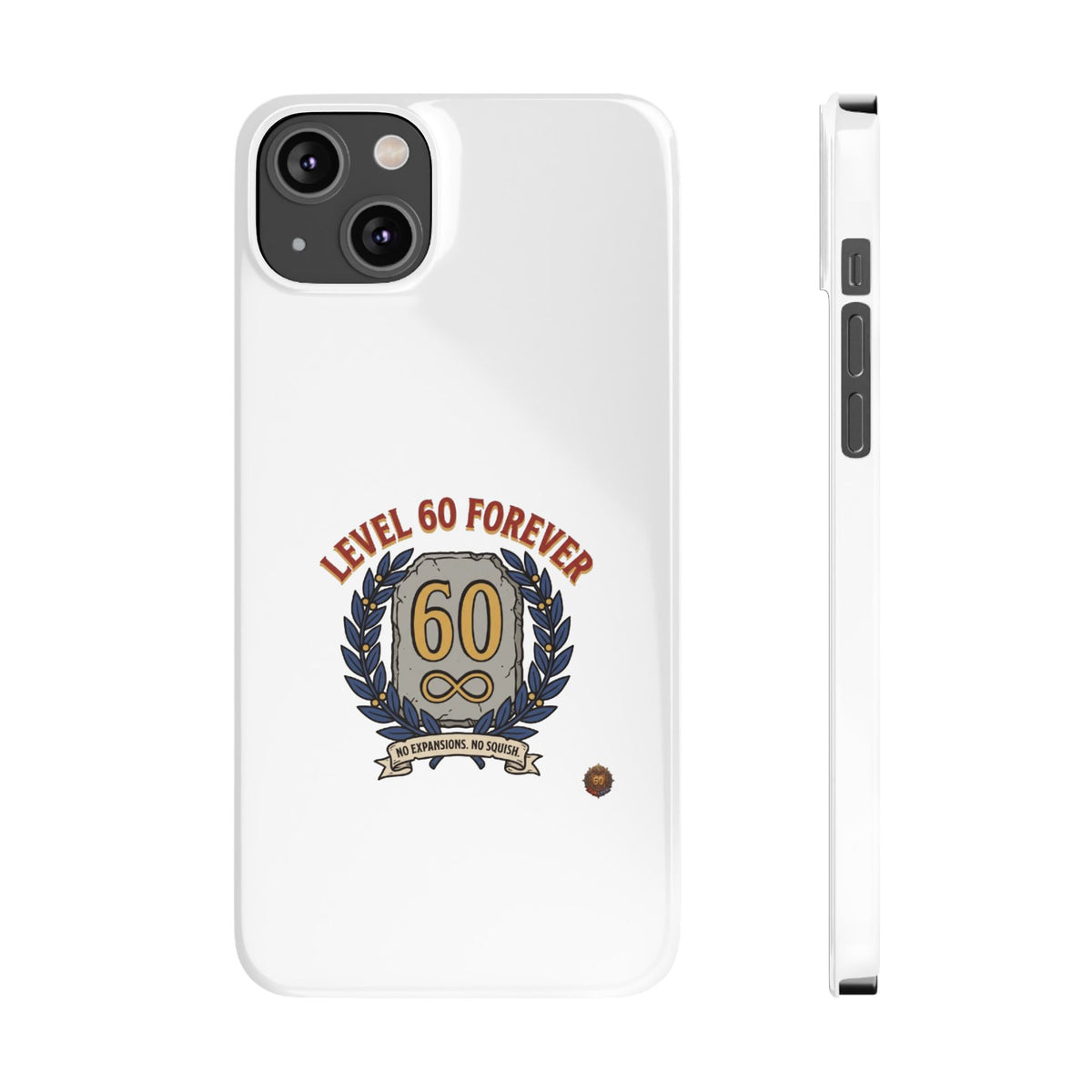 Level 60 Forever Slim Phone Case — 60th Birthday Gift, Milestone Celebration