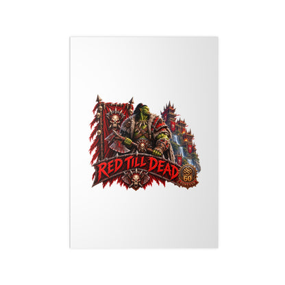 Red Till Dead Orc Warrior Poster