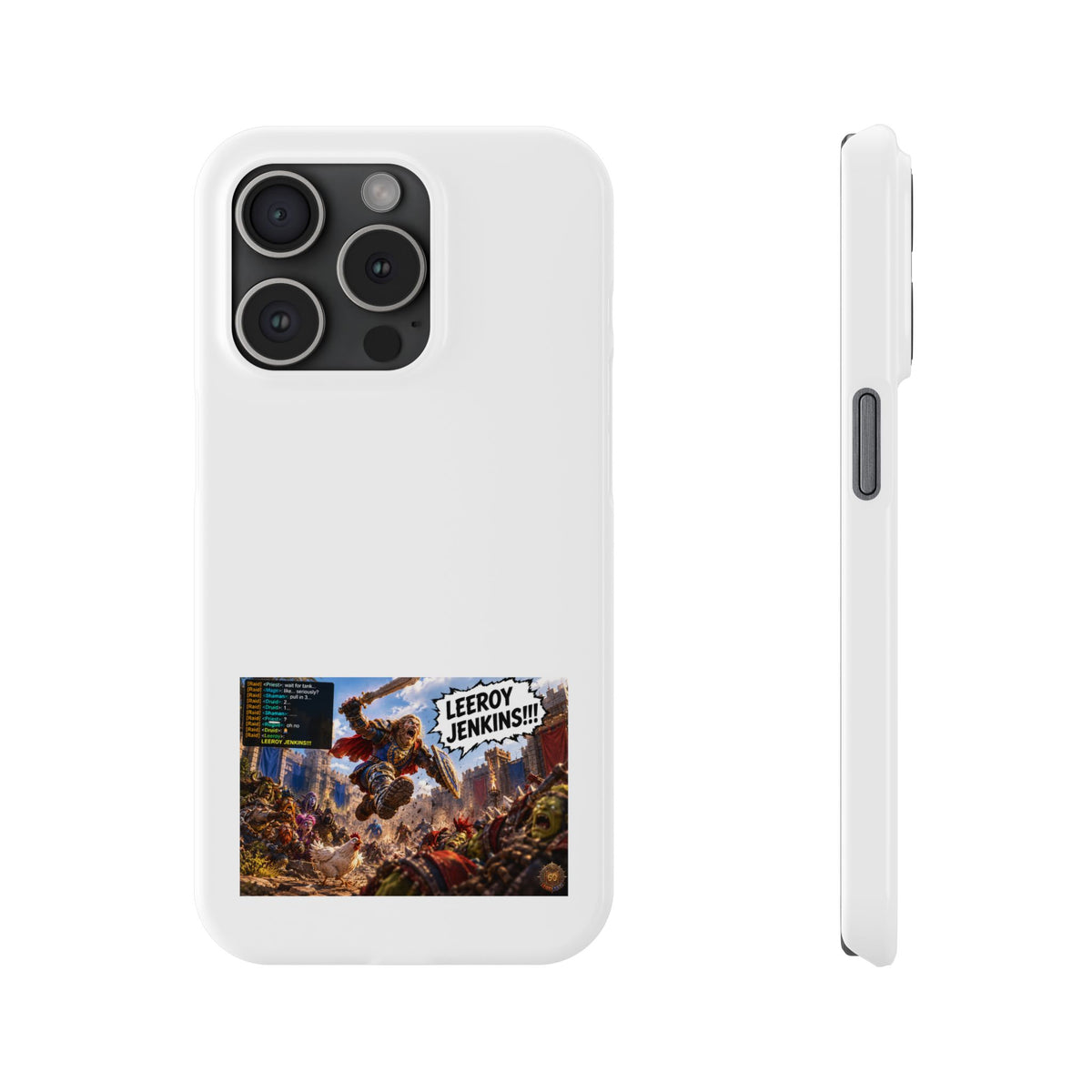 Slim Phone Case — 'Leeroy Jenkins!' Gaming Meme Design