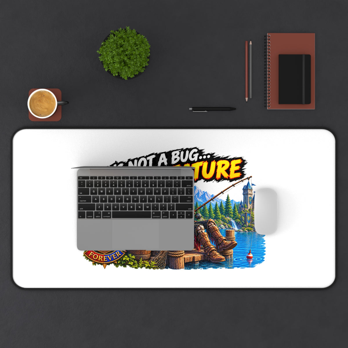 Desk Mat — “It’s Not a Bug… It’s a Feature” Fishing Cabin Gaming Desk Mat