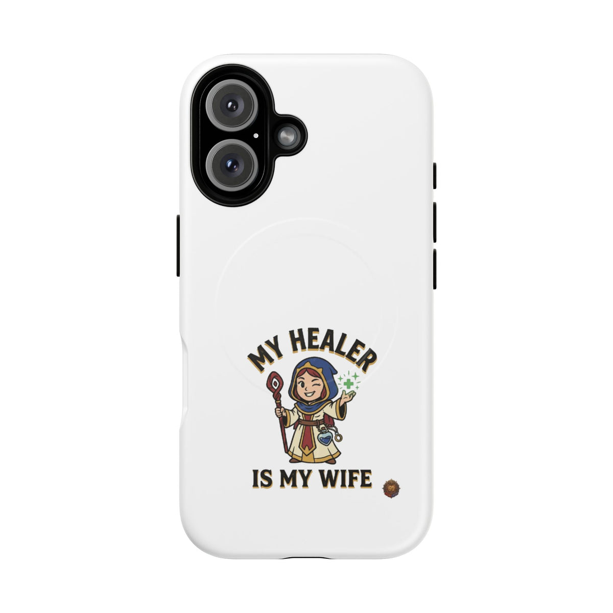 Phone Case — “My Healer Is My Wife” Cute RPG Healer Design, Tough Magnetic Protective Case