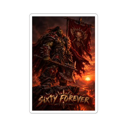 Sixty Forever War Orc Sticker — Fantasy Warrior Kiss-Cut Vinyl