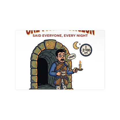 One More Dungeon RPG Poster — "One More Dungeon Said Everyone, Every Night" Photopaper Print