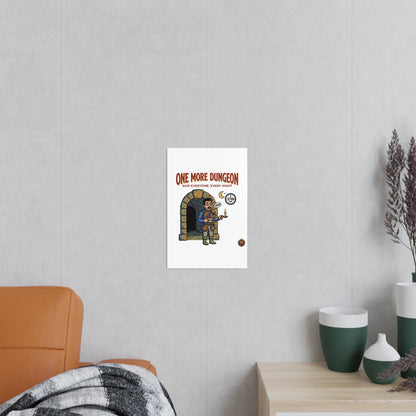 One More Dungeon RPG Poster — "One More Dungeon Said Everyone, Every Night" Photopaper Print