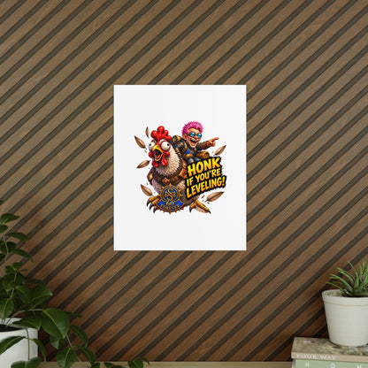 Honk If You're Leveling! Photopaper Poster – Gamer Chicken Art Print