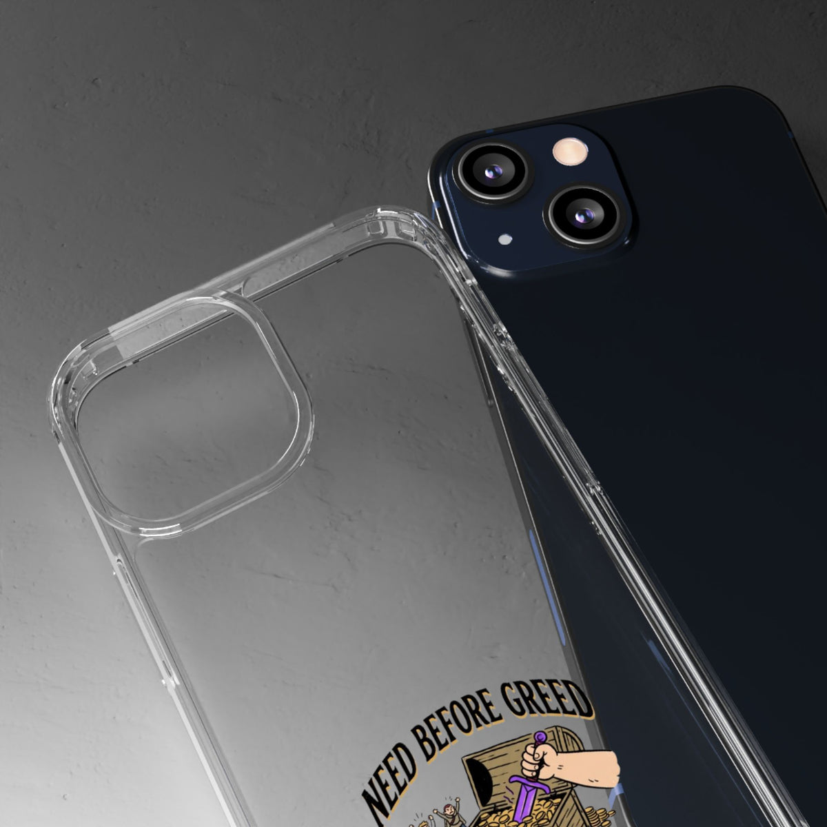 Clear Phone Case — "Need Before Greed" Treasure Chest Design