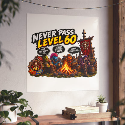 Never Pass Level 60 Fine Art Poster – Funny Gamer 60th Birthday Wall Art