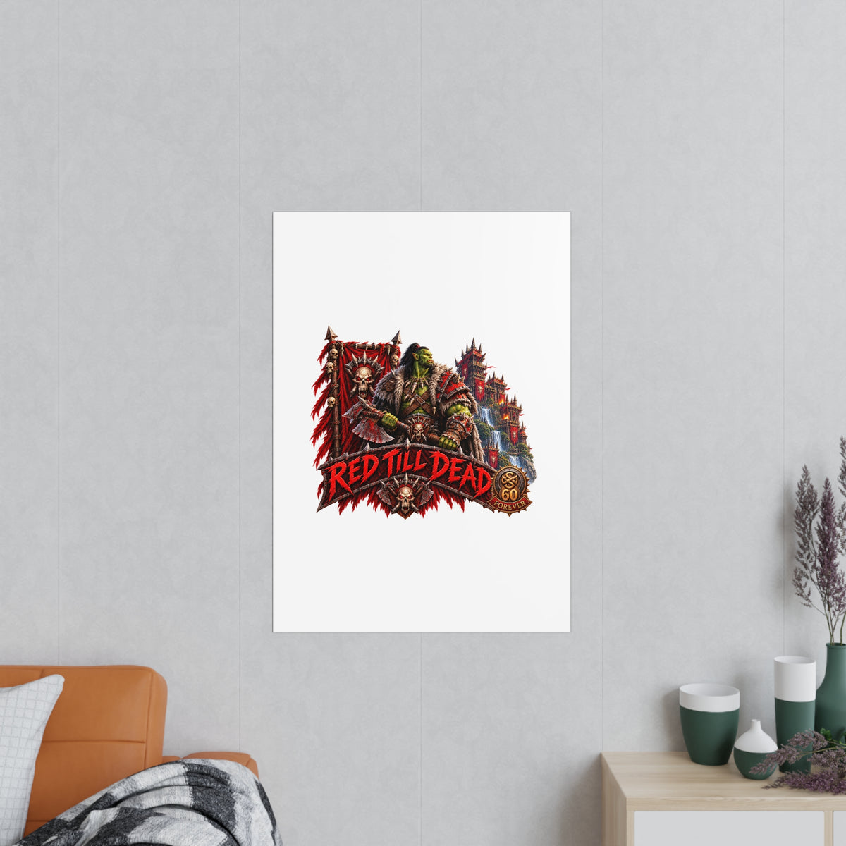 Red Till Dead Orc Warrior Poster
