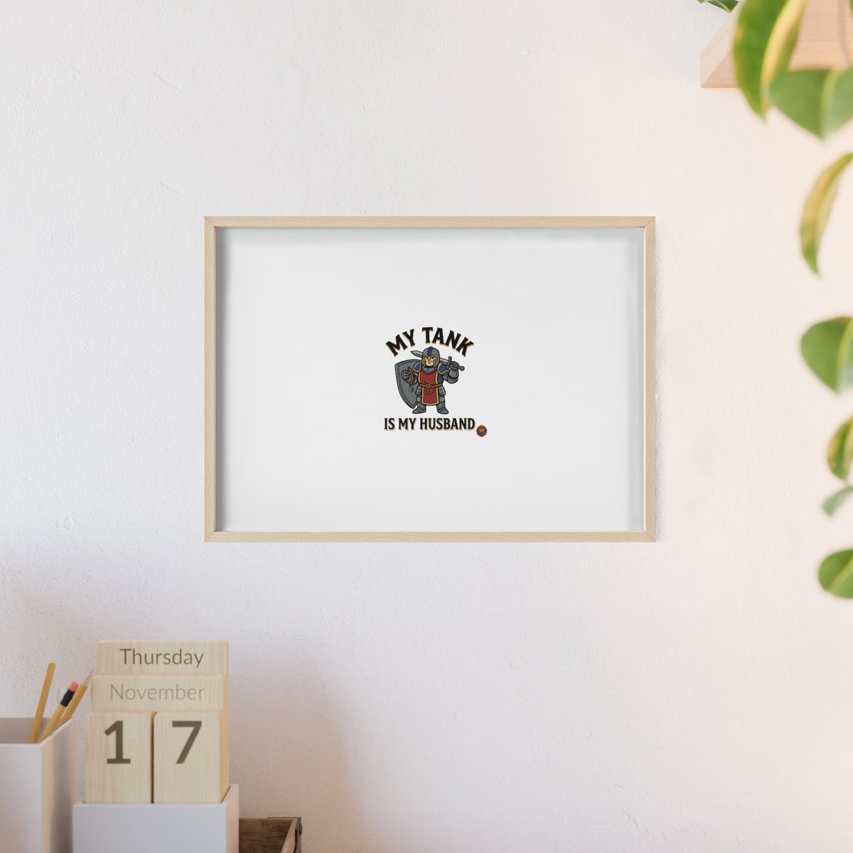 Framed Poster “My Tank Is My Husband” - Military Tank Lover Wall Art