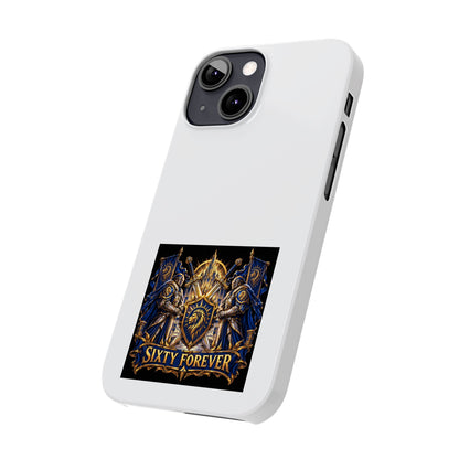 Slim Phone Case — "Sixty Forever" Shield Knight Graphic