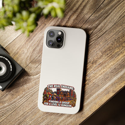 Phone Case — “The Real Endgame: Finding a Group for a Level 12 Dungeon” Gamer Design