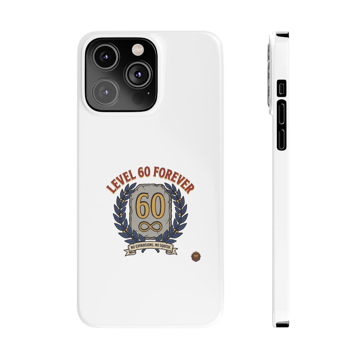 Level 60 Forever Slim Phone Case — 60th Birthday Gift, Milestone Celebration