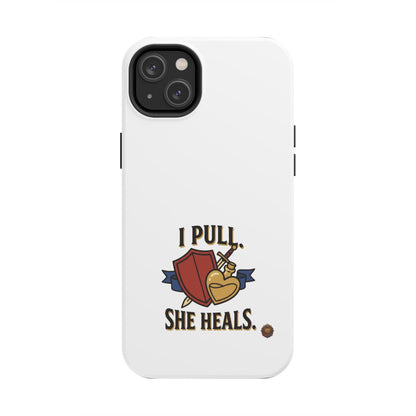 Phone Case — "I Pull, She Heals" RPG Couple Gaming Protective Case