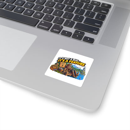 Square Sticker — “It’s Not a Bug, It’s a Feature” Fishing Tech Humor