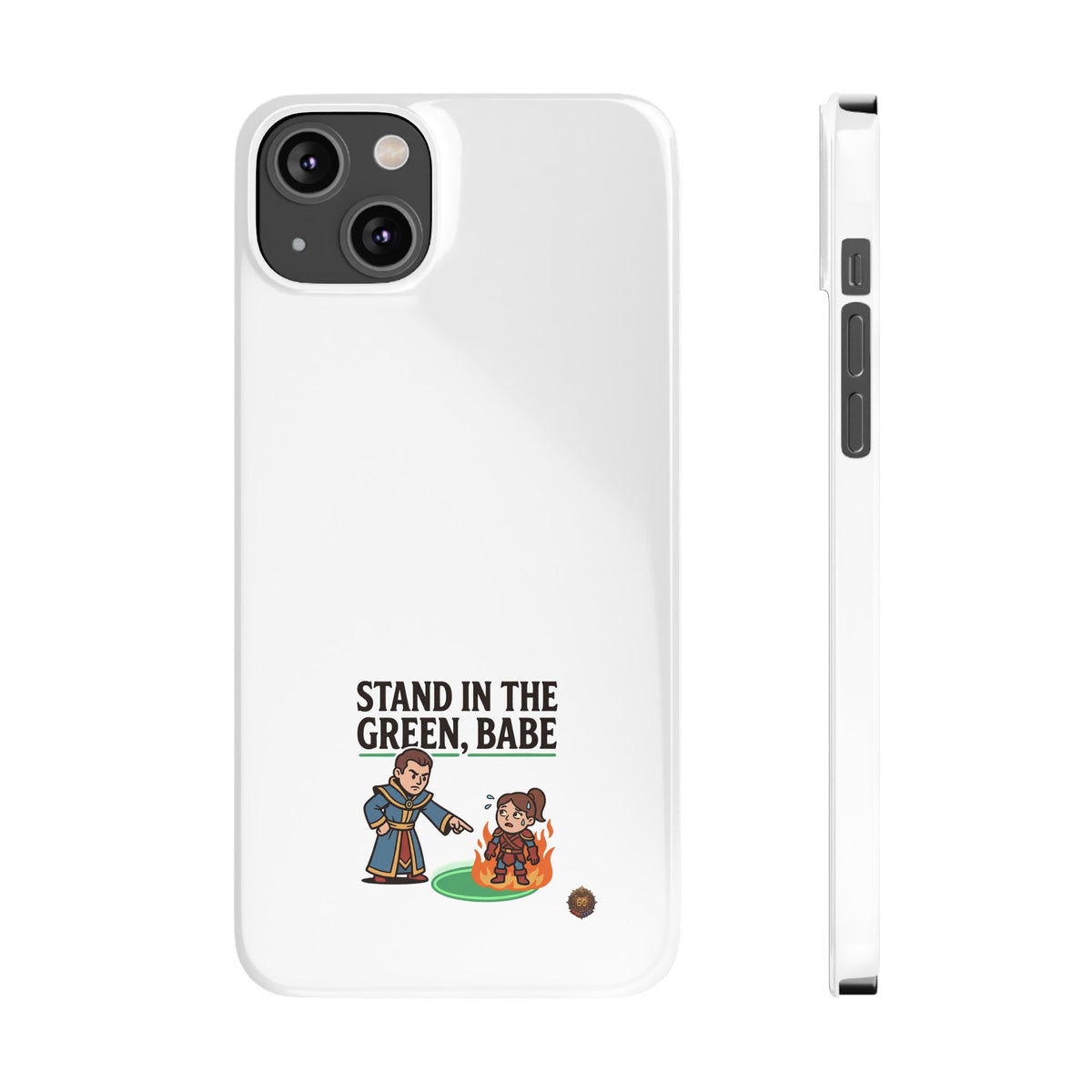 Stand in the Green, Babe Slim Phone Case — Funny Golf Cartoon Phone Cover
