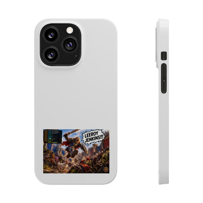 Slim Phone Case — 'Leeroy Jenkins!' Gaming Meme Design