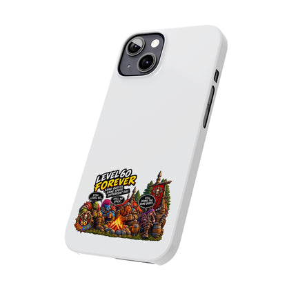 Level 60 Forever Slim Phone Case — Retro RPG Camping Gamer Design