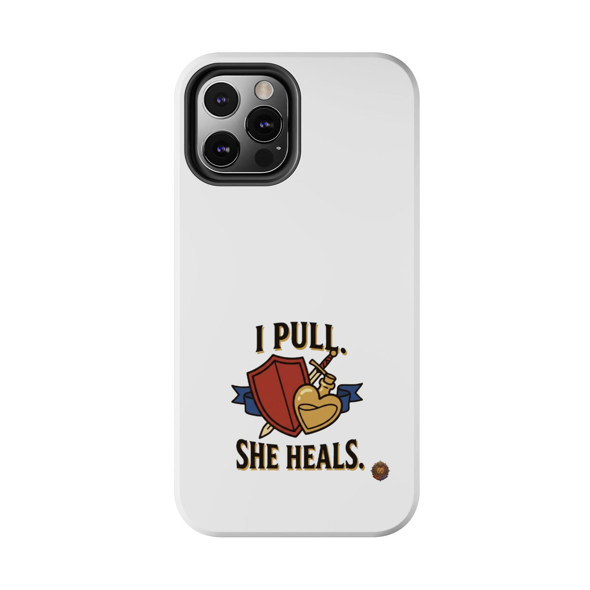 Phone Case — "I Pull, She Heals" RPG Couple Gaming Protective Case