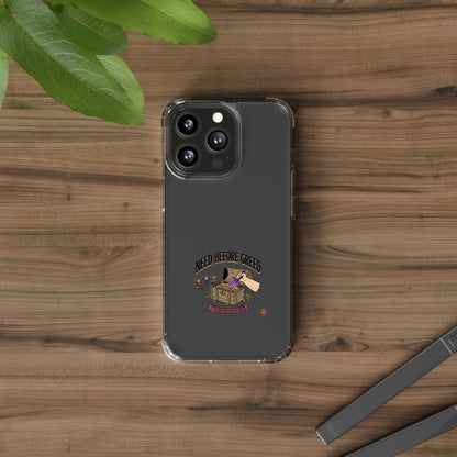 Clear Phone Case — "Need Before Greed" Treasure Chest Design