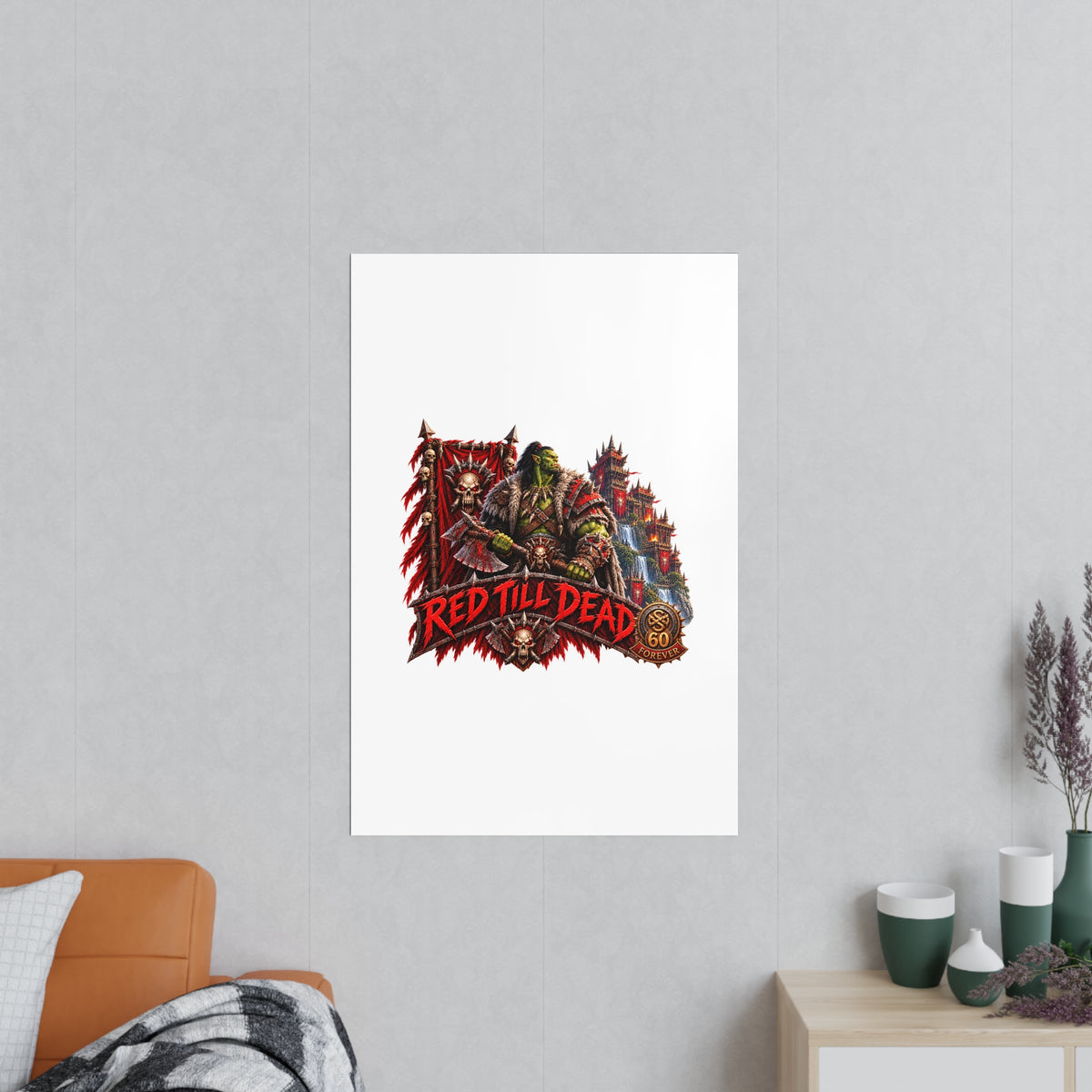 Red Till Dead Orc Warrior Poster