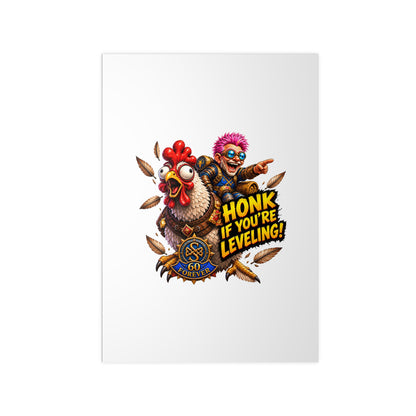 Honk If You're Leveling! Photopaper Poster – Gamer Chicken Art Print