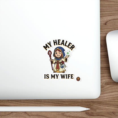 My Healer Is My Wife – RPG Healer Wife Die-Cut Sticker