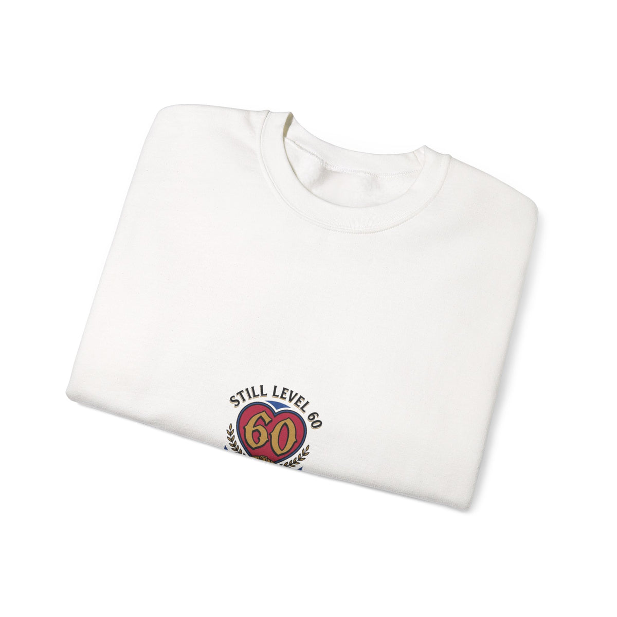 60th Birthday Sweatshirt - "Still Level 60 in My Heart" Retro Crest Crewneck