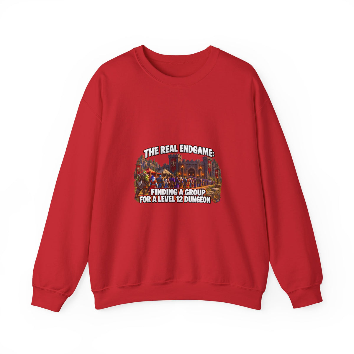 Gaming Crewneck Sweatshirt — "The Real Endgame: Finding a Group for a Level 12 Dungeon"