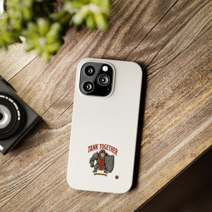 Slim Phone Case — "Tank Together" Medieval Tank Warrior Design