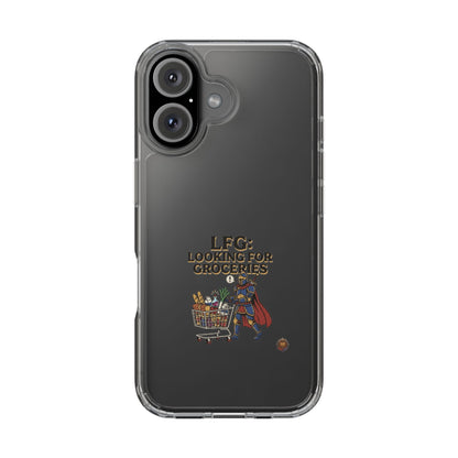 Clear Phone Case — “LFG: Looking For Groceries” Grocery Shopper Design
