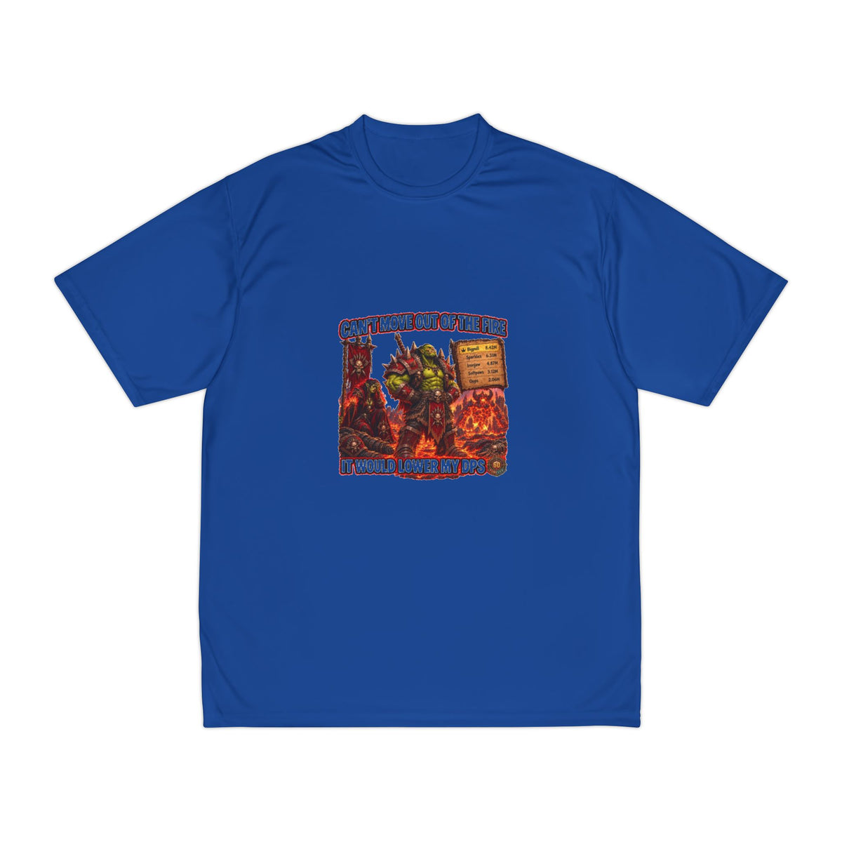 Gaming T-Shirt — "Can't Move Out of the Fire, It Would Lower My DPS" Humorous RPG Gamer Tee